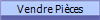 Vendre Pi�ces