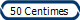 50 Centimes