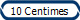 10 Centimes
